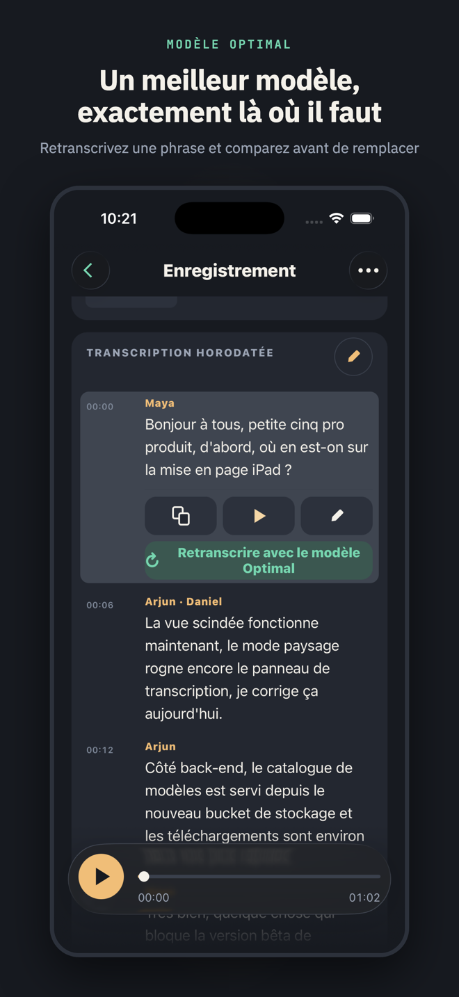 Intitulée « Un meilleur modèle, exactement là où il faut » : une phrase au mot signalé, dépliée sur ses actions, qui se termine par le bouton « Retranscrire avec le modèle Optimal ».